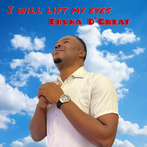 I Will Lift My Eyes