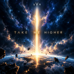 Take Me Higher by sVn
