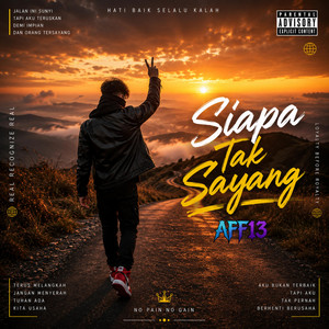 Siapa Tak Sayang by AFF13