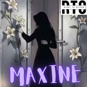 Maxine by Right To Offend