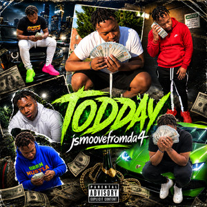 Today by Jsmoovefromda4