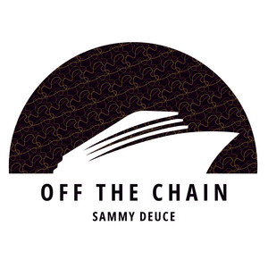 Sammy Deuce — Off The Chain (2026)