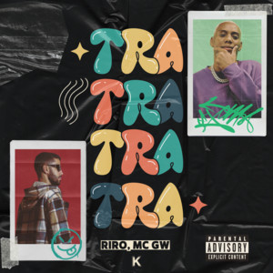 Tra, Tra, Tra, Tra! by Riro, Mc Gw