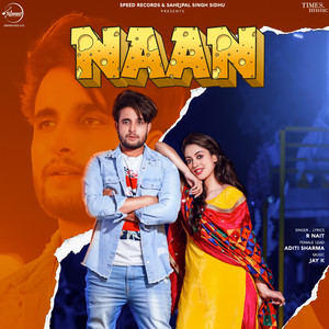 Naan by R Nait, Jay K