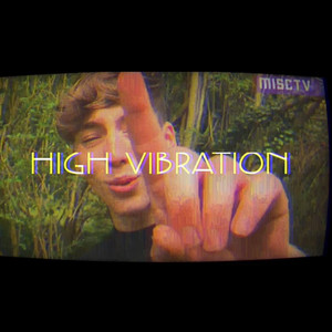 High Vibration