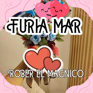 FURIA MAR by ROBER EL MAGNICO