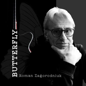 ROMAN ZAGORODNIUK — Butterfly