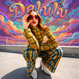 Delulu by Dontsee