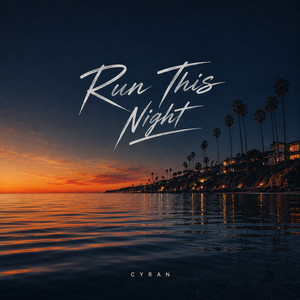 Run This Night by Cyran