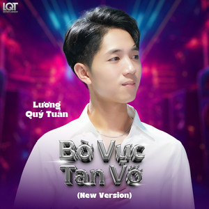 Bờ Vực Tan Vỡ - LQT Remix Ver 2 by Lương Quý Tuấn