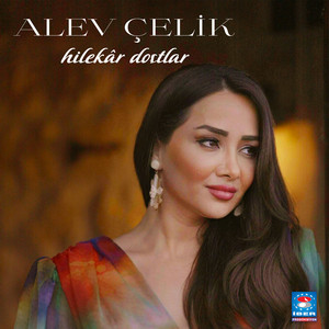 Alev Çelik - Hilekâr Dostlar