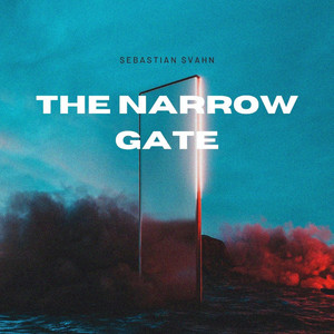 The Narrow Gate by Sebastian Svahn