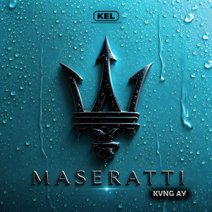 Maseratti by Kvng AY