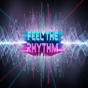 Feel The Rhythm by Baby it