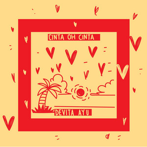 Cinta Oh Cinta by Devita Ayu