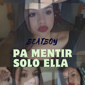 Pa mentir solo ella by Beatboy