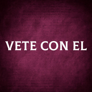 Vete Con El by Darlyn RD