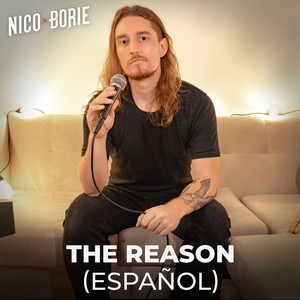 Nico Borie - The Reason (Español)