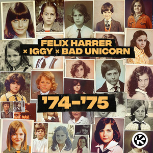 '74-'75 - Extended Mix by Felix Harrer, Iggy, Bad Unicorn