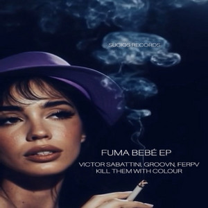 Fuma Bebé - Radio Mix by Victor Sabattini, Groovn, FER PV