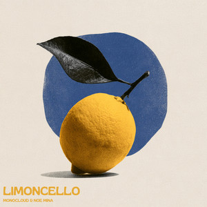 Limoncello by Monocloud, Noé Mina