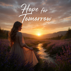 Hope For Tomorrow by KosloppDJ