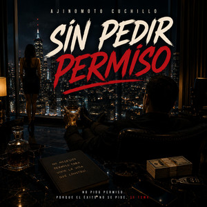 Sin Pedir Permiso by Ajinomoto Cuchillo