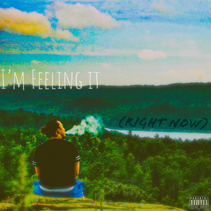 I'm Feeling It (Right Now) by Dakk Savvy
