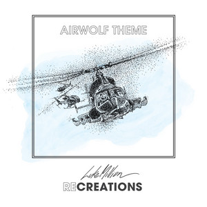 Airwolf Theme by Luke Million