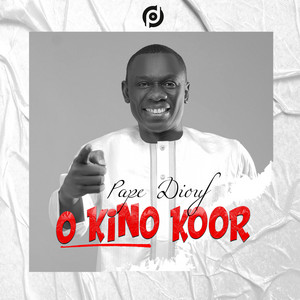 Pape Diouf - Ô KINO KOOR