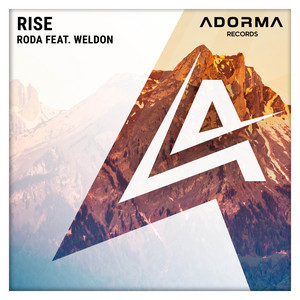 Rise by RODA, Weldon