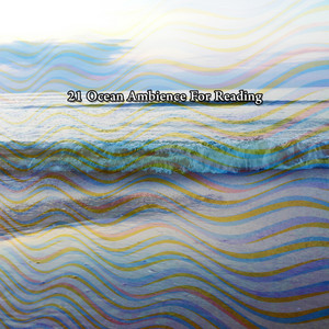 21 Ocean Ambience For Reading album