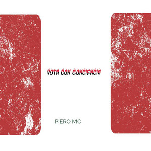 VOTA CON CONCIENCIA by PIERO Mc