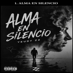 Alma En Silencio by Yeudy ZZ