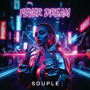 Fever Dream