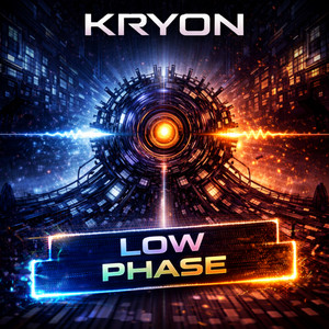 Low Phase by KRYON