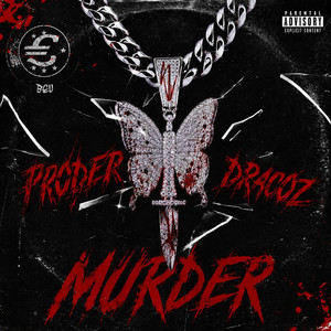 Murder by Dracoz, Proder