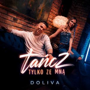 Tańcz tylko ze mną by Doliva