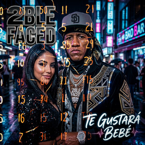 Te Gustará Bebé by 2ble faced