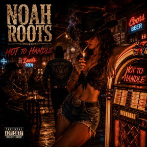 Hot to Handle by Noah Roots