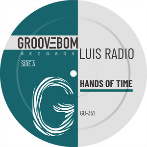 Hands Of Time - Original Mix by Luis Radio