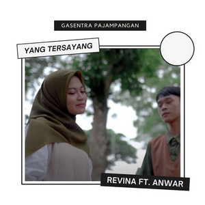 Yang Tersayang (feat. Revina Alvira & Anwar)
