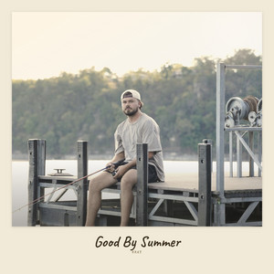 Good By Summer by Bray