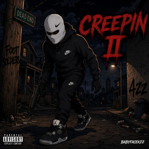 Creepin ll by Babyfacekzz