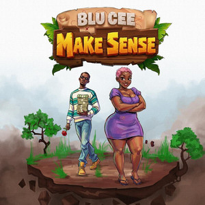 Make Sense by Blu Cee