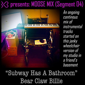 Subway Has A Bathroom by Bear Claw Billie
