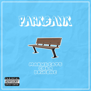 Parkbank (Outro) by marvbeats, Coba, DrikOne