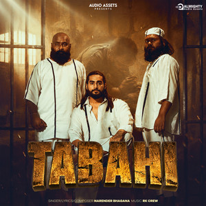 Tabahi by Narender Bhagana, Rk Crew
