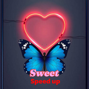 Sweet Speed Up
