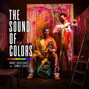 The Sound Of Colors by André Cavalcante, Samuel Caixeta
